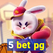 5 bet pg